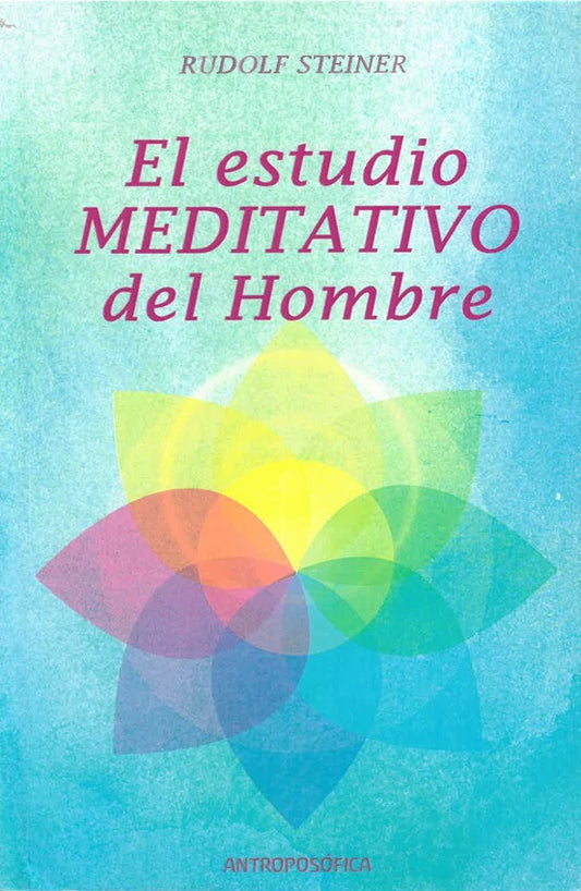 El estudio meditativo del hombre 🪷