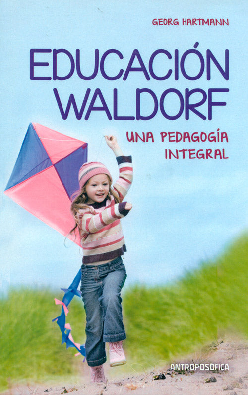 Educación Waldorf, una pedagogía integral