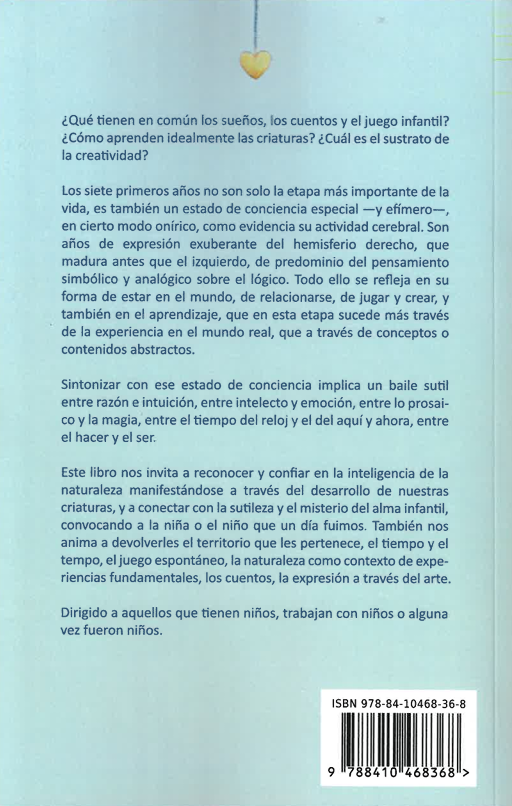 La niñez como estado de conciencia. Las raíces afectivas y lúdicas de la inteligencia 🧚