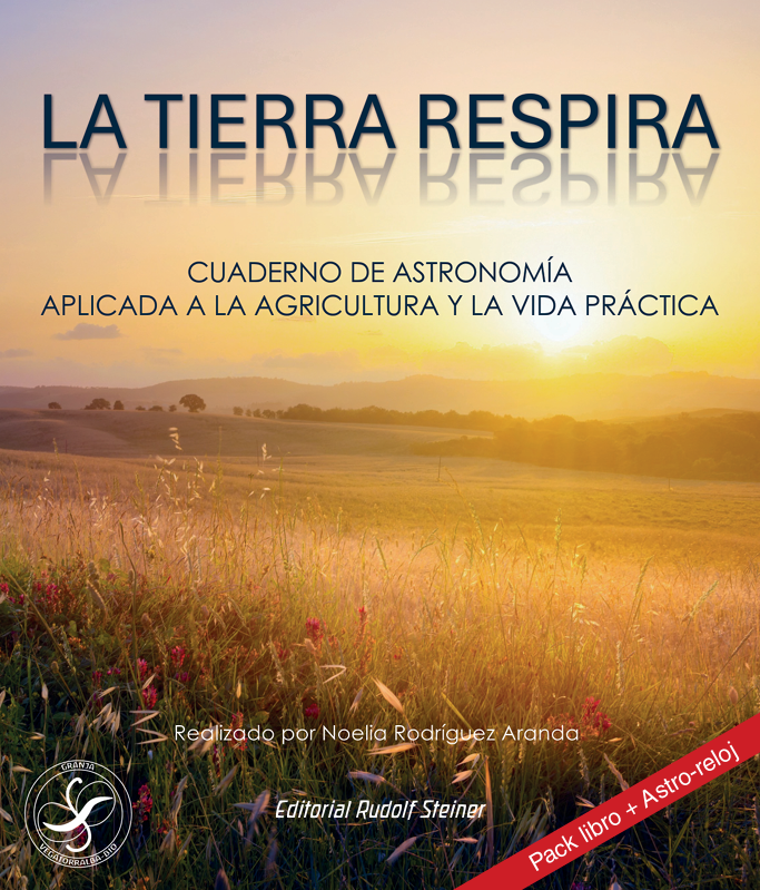 🌜🌟🌱🌾La tierra respira. Cuaderno de astronomía aplicada a la agricultura y a la vida práctica.