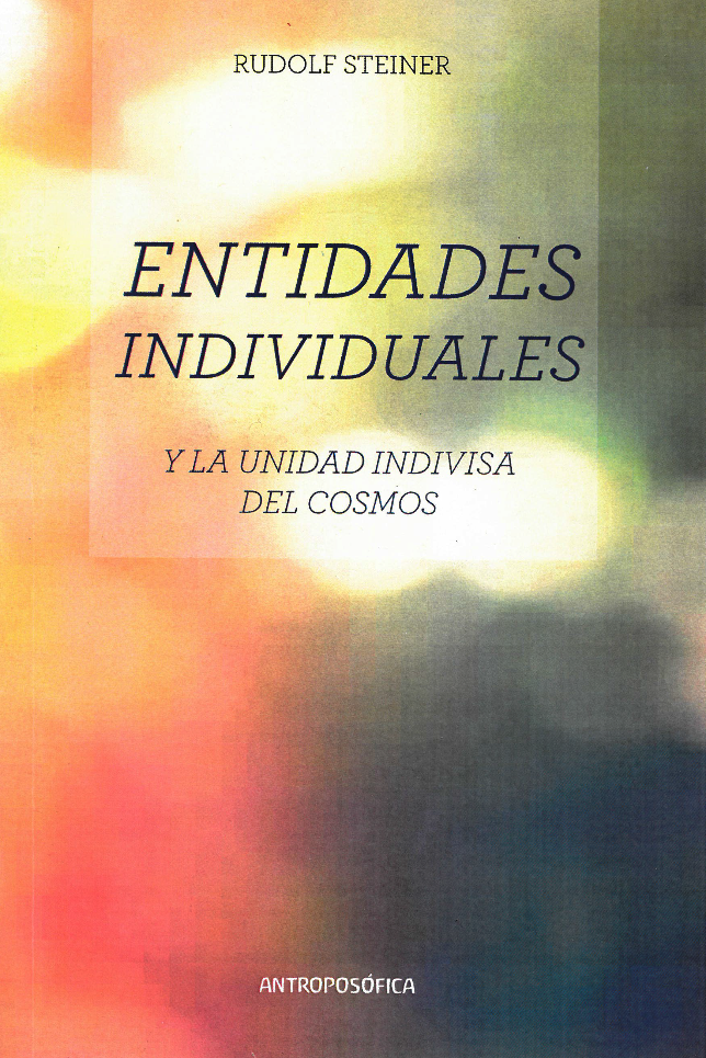 Entidades individuales y la unidad indivisa del cosmos.