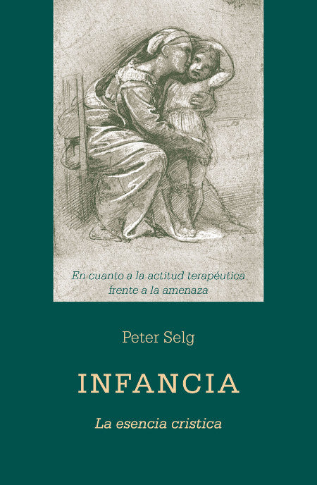 INFANCIA. La esencia crística. Peter Selg