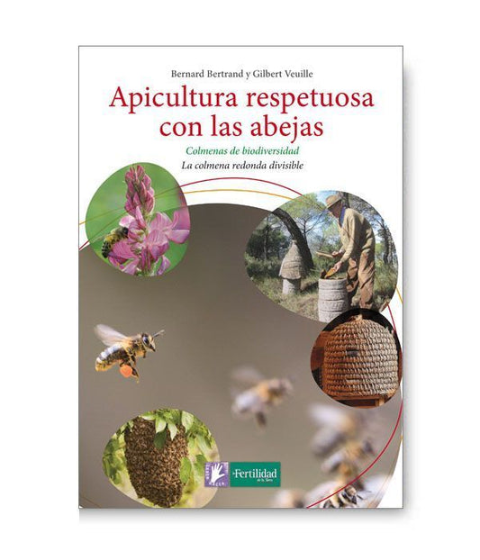 Apicultura respetuosas con las abejas