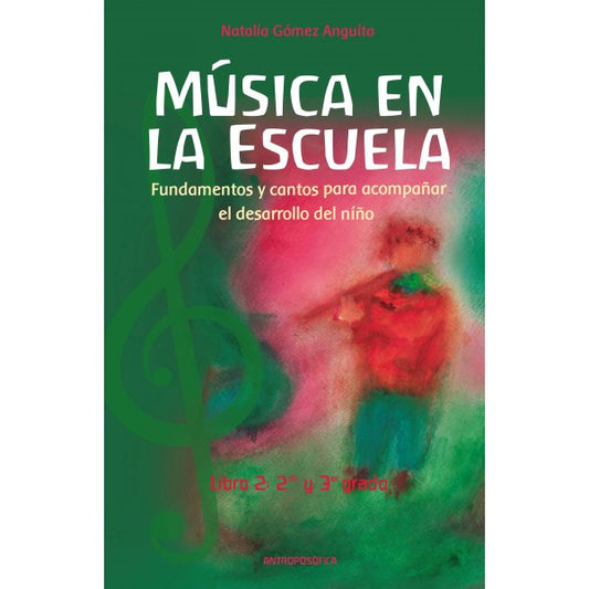 Música en la escuela, libro 2, segundo y tercer grado