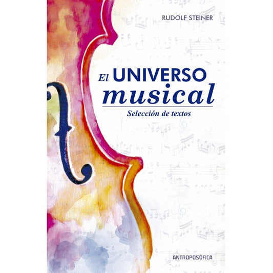 El Universo Musical. Selección de Textos.